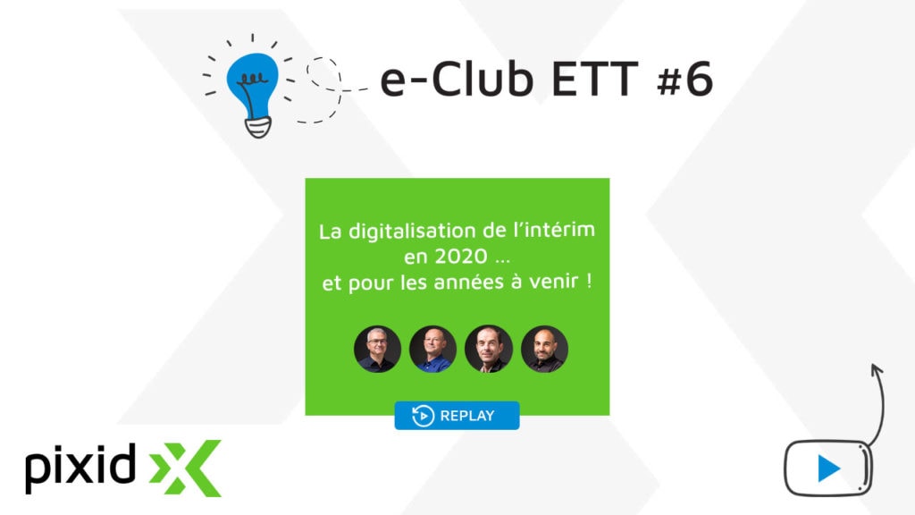 La digitalisation de l’intérim en 2020 … et pour les années à venir
